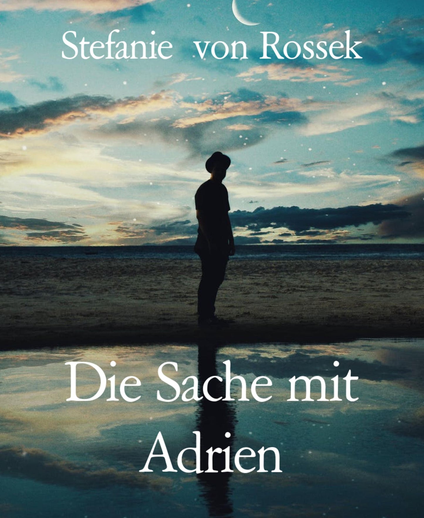 Die Sache mit Adrien