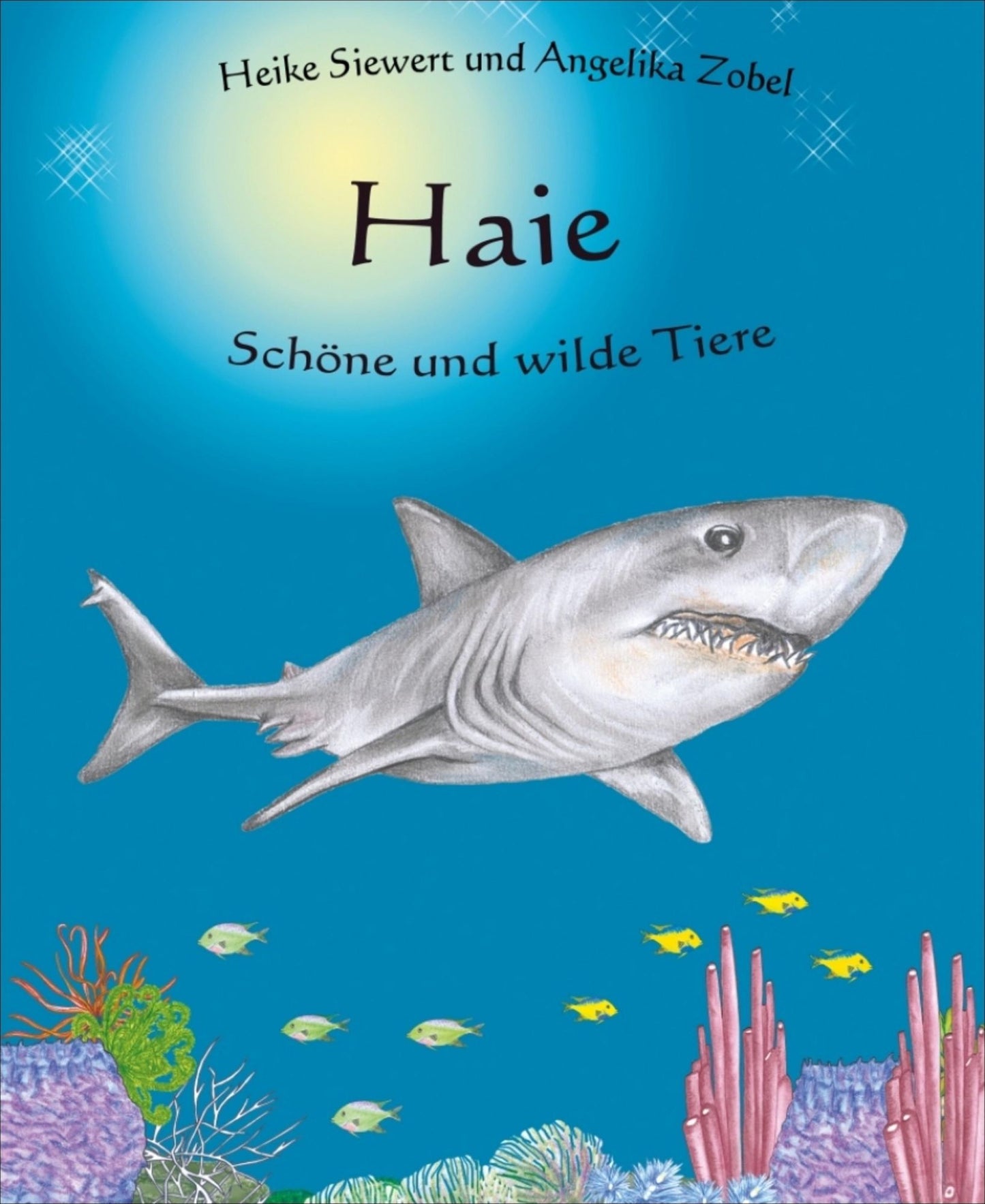 Haie - Schöne und wilde Tiere