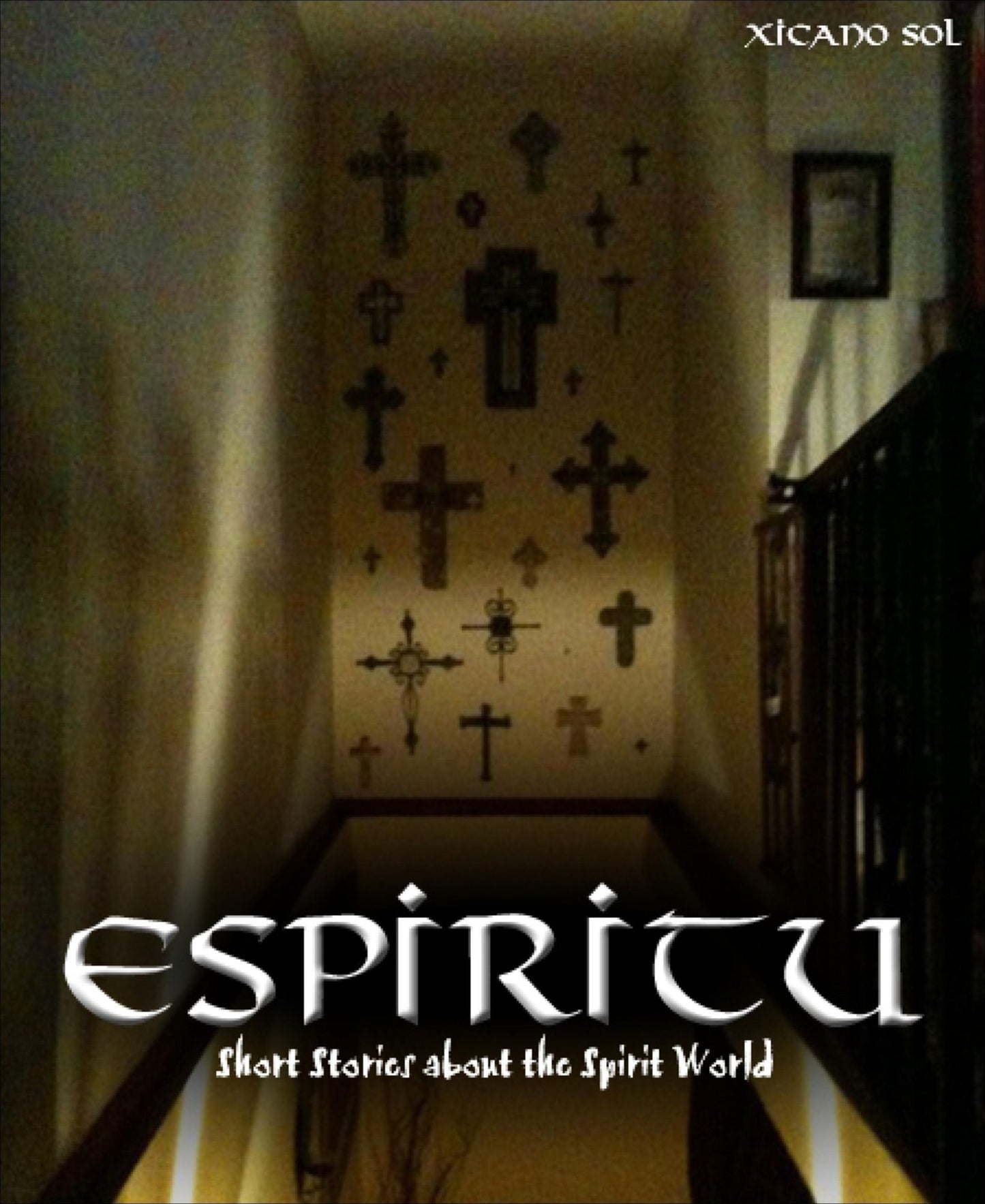 Espiritu: Short Stories about the Spirit World