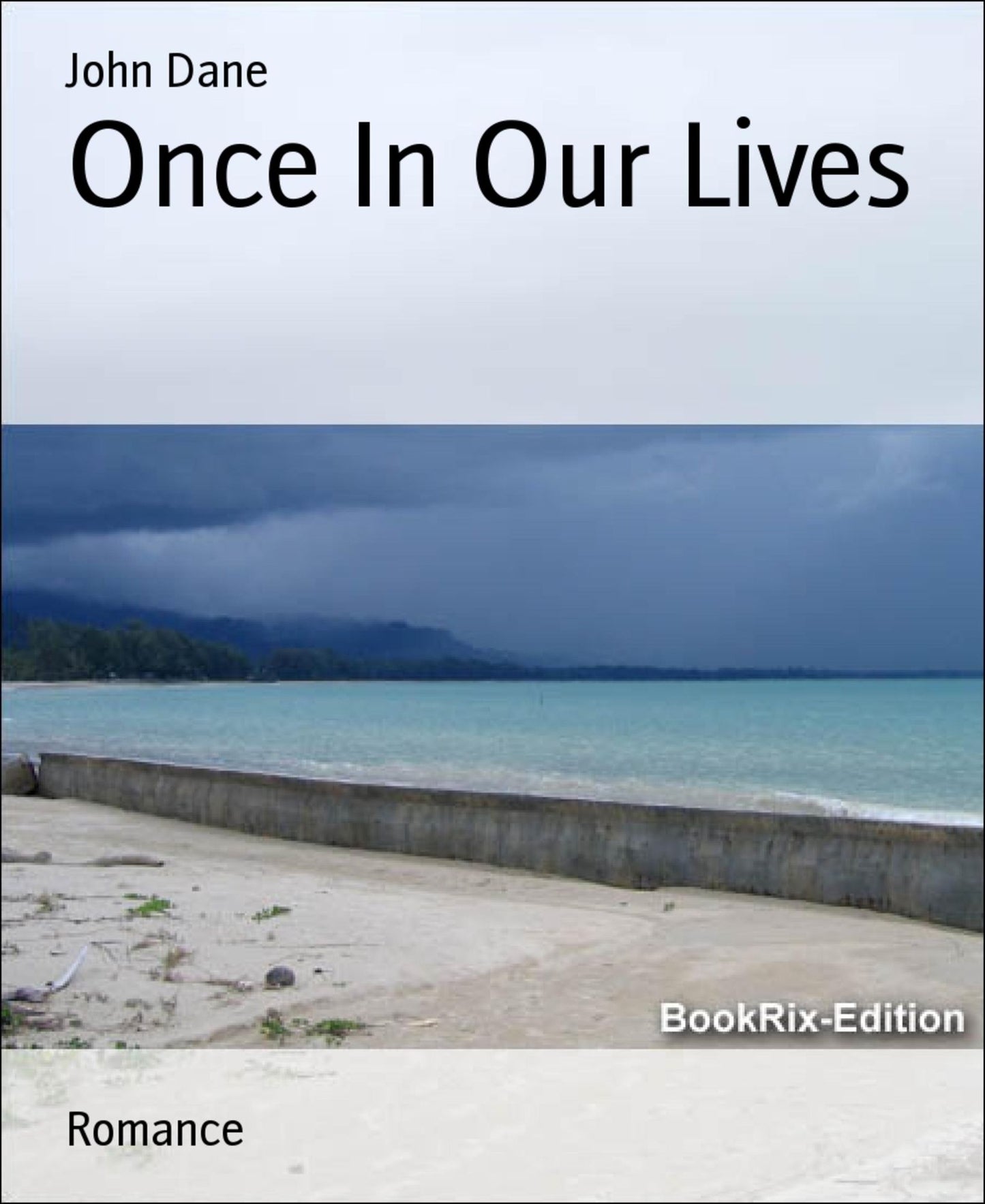 Once In Our Lives