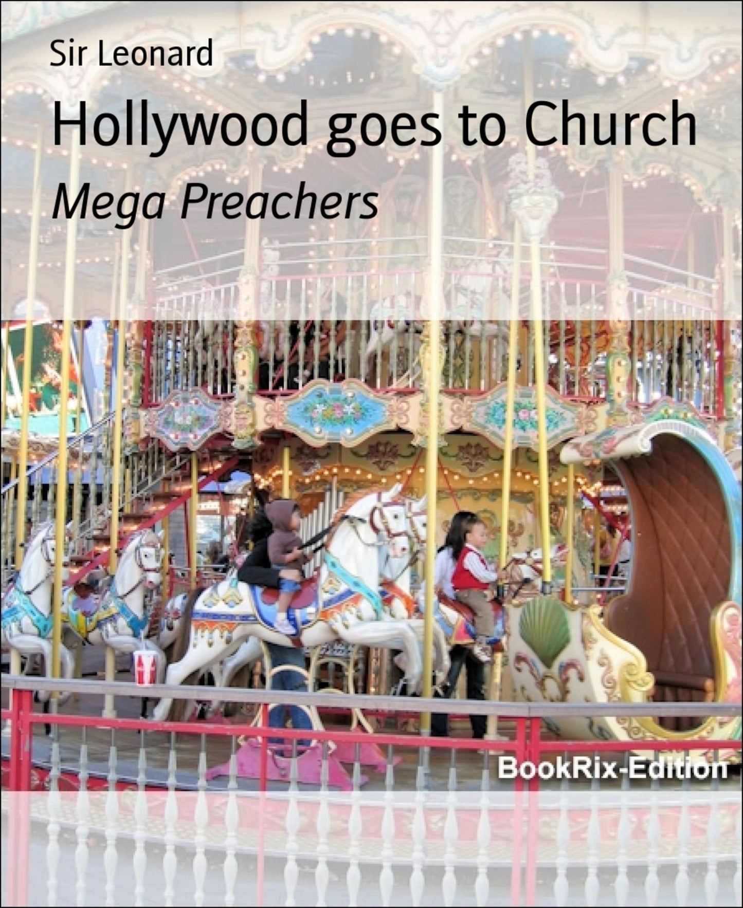 Hollywood goes to Church: Mega Preachers