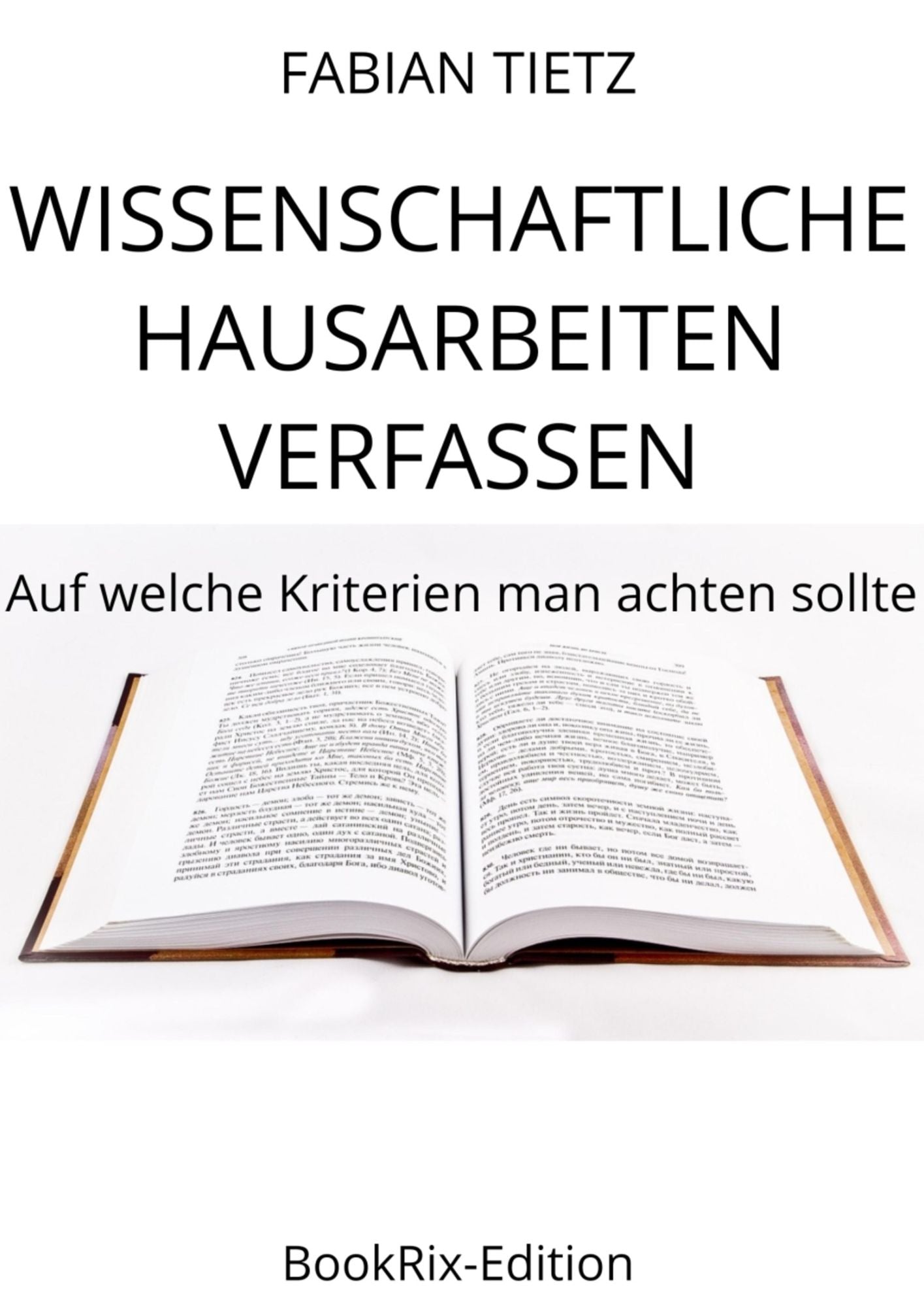 Wissenschaftliche Hausarbeiten verfassen: Auf welche Kriterien man achten sollte