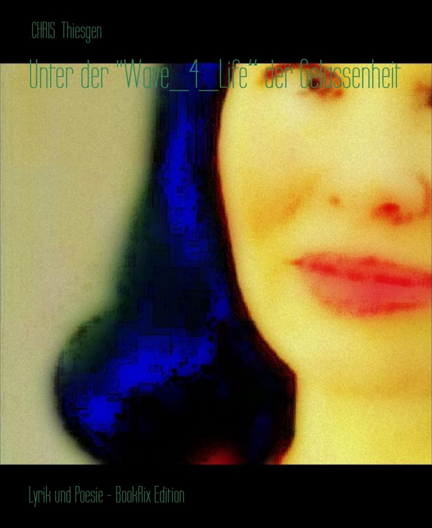 Unter der "Wave_4_Life" der Gelassenheit
