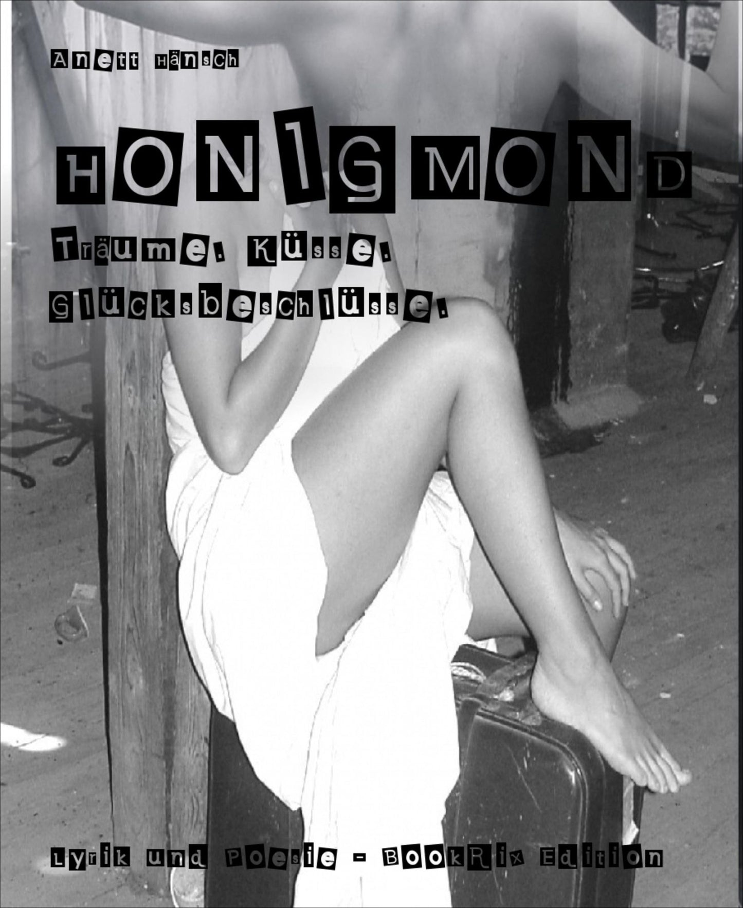 HONIGMOND: Träume. Küsse. Glücksbeschlüsse.