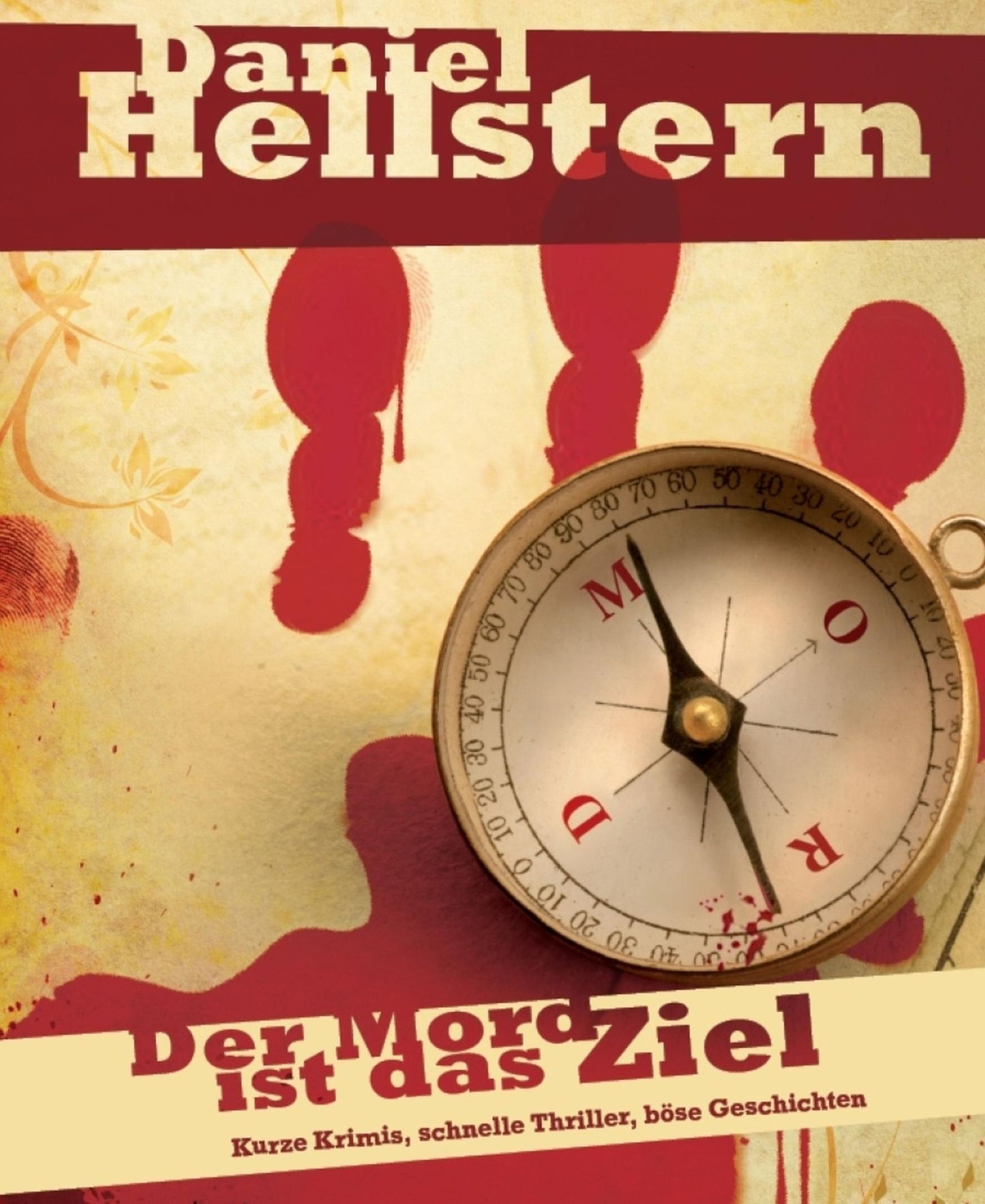 Der Mord ist das Ziel: Kurze Krimis, schnelle Thriller, böse Geschichten