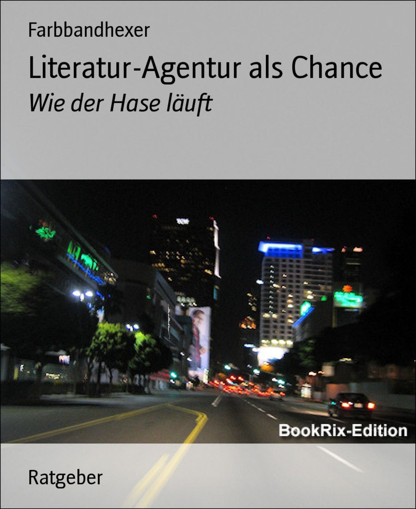 Literatur-Agentur als Chance: Wie der Hase läuft