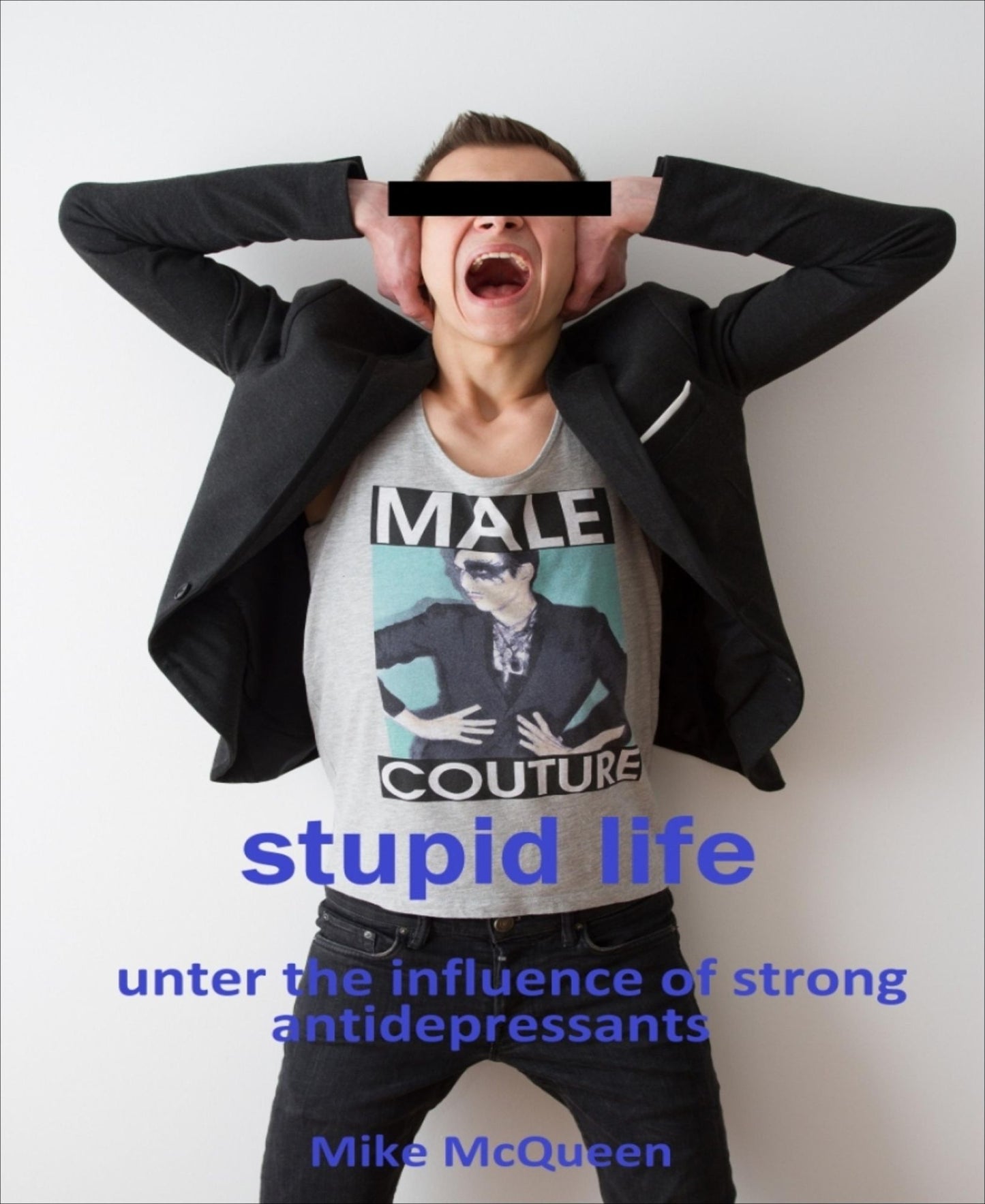 Stupid Life: Under the influence of strong antidepressants