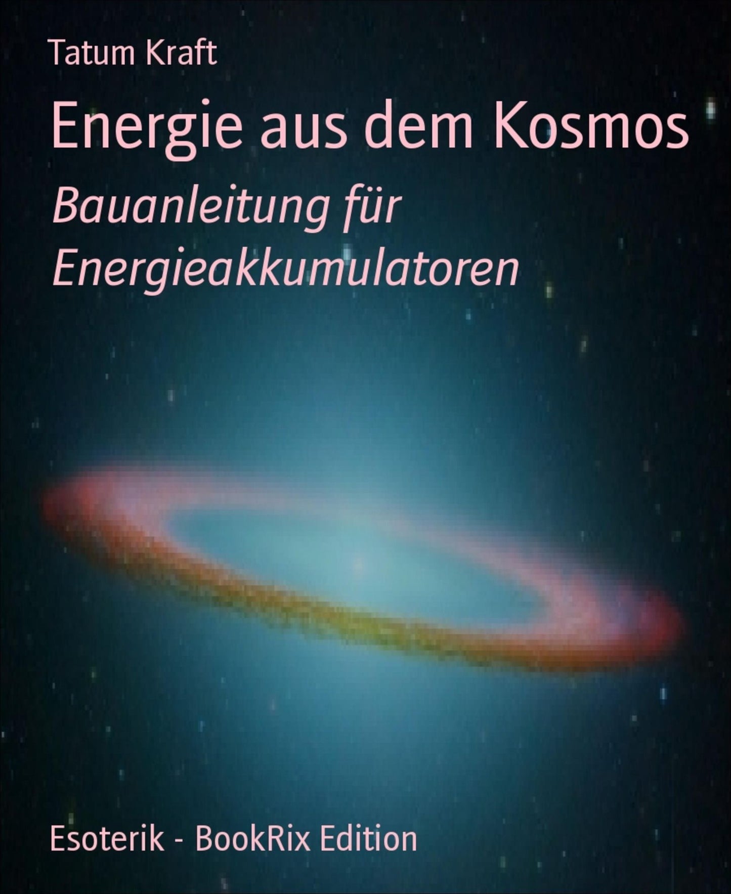 Energie aus dem Kosmos: Bauanleitung für Energieakkumulatoren