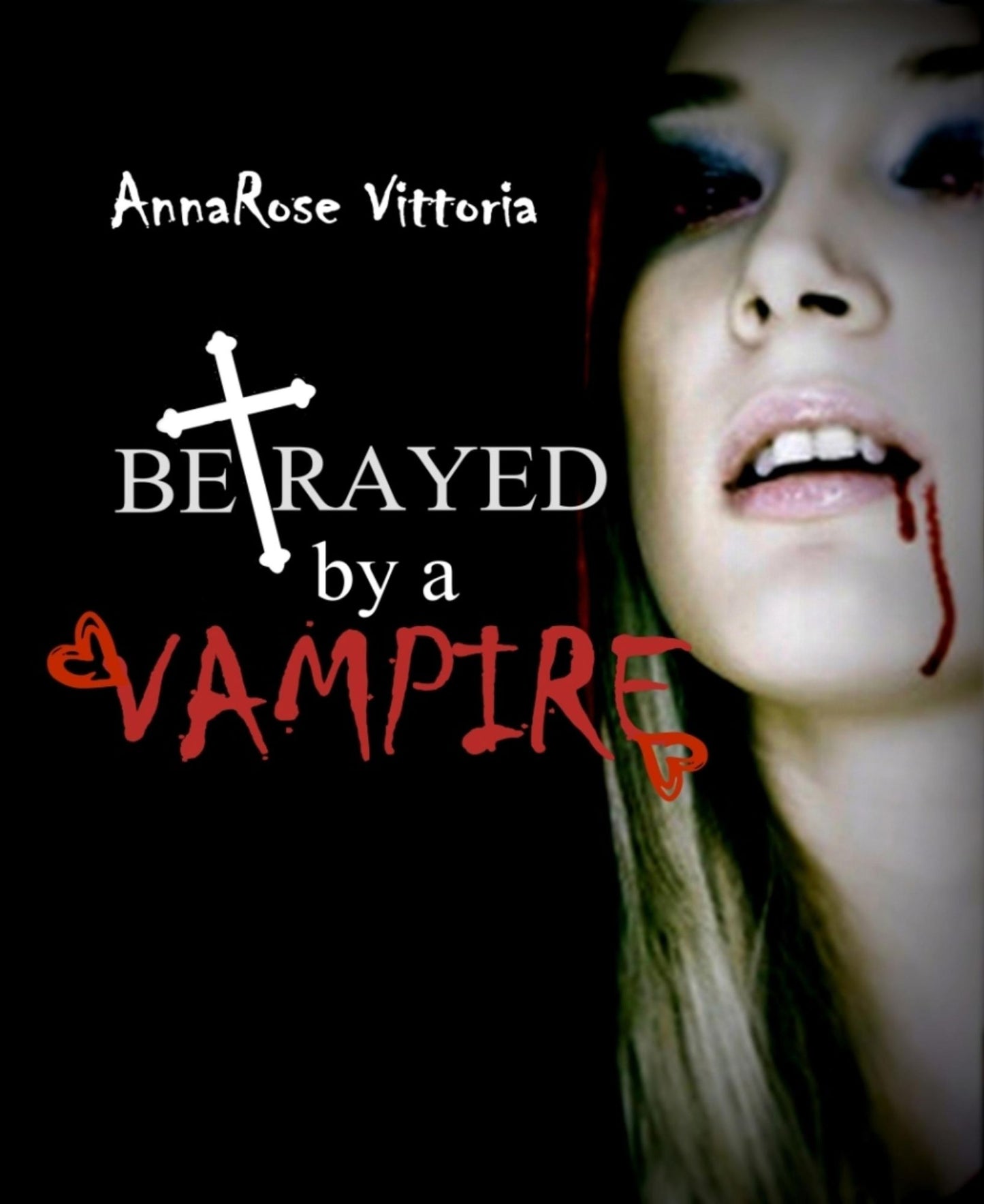 Betrayed By A Vampire: Dark Vampire Knight Series: Book Two