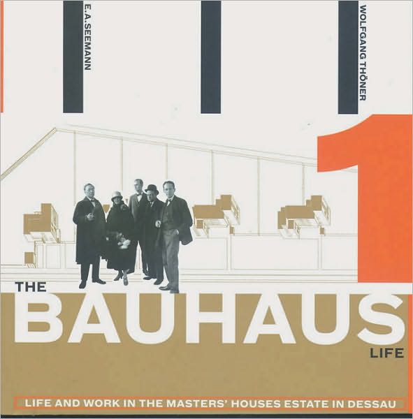 Bauhaus Life: Life and Work in the Masters' Houses Estate in Dessau