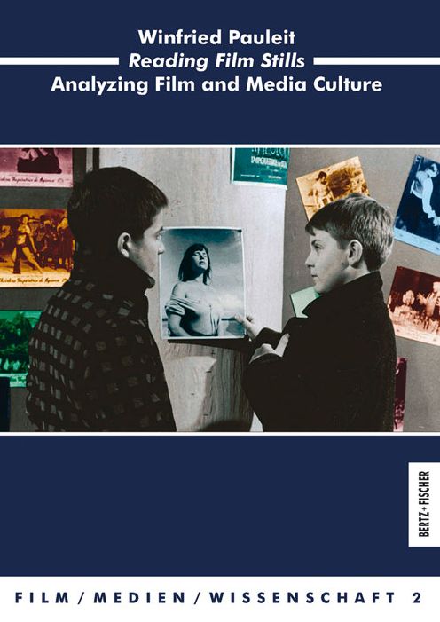 Reading Film Stills: Analyzing Film and Media Culture