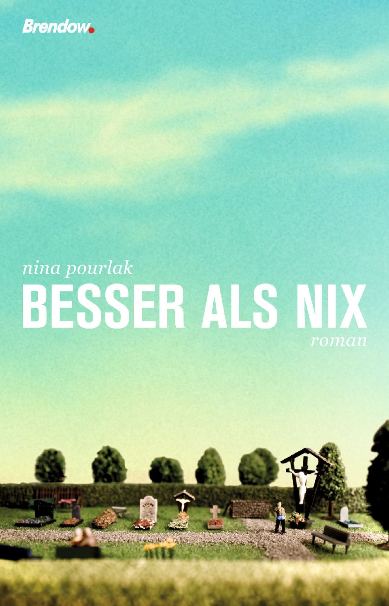 Besser als nix: Roman