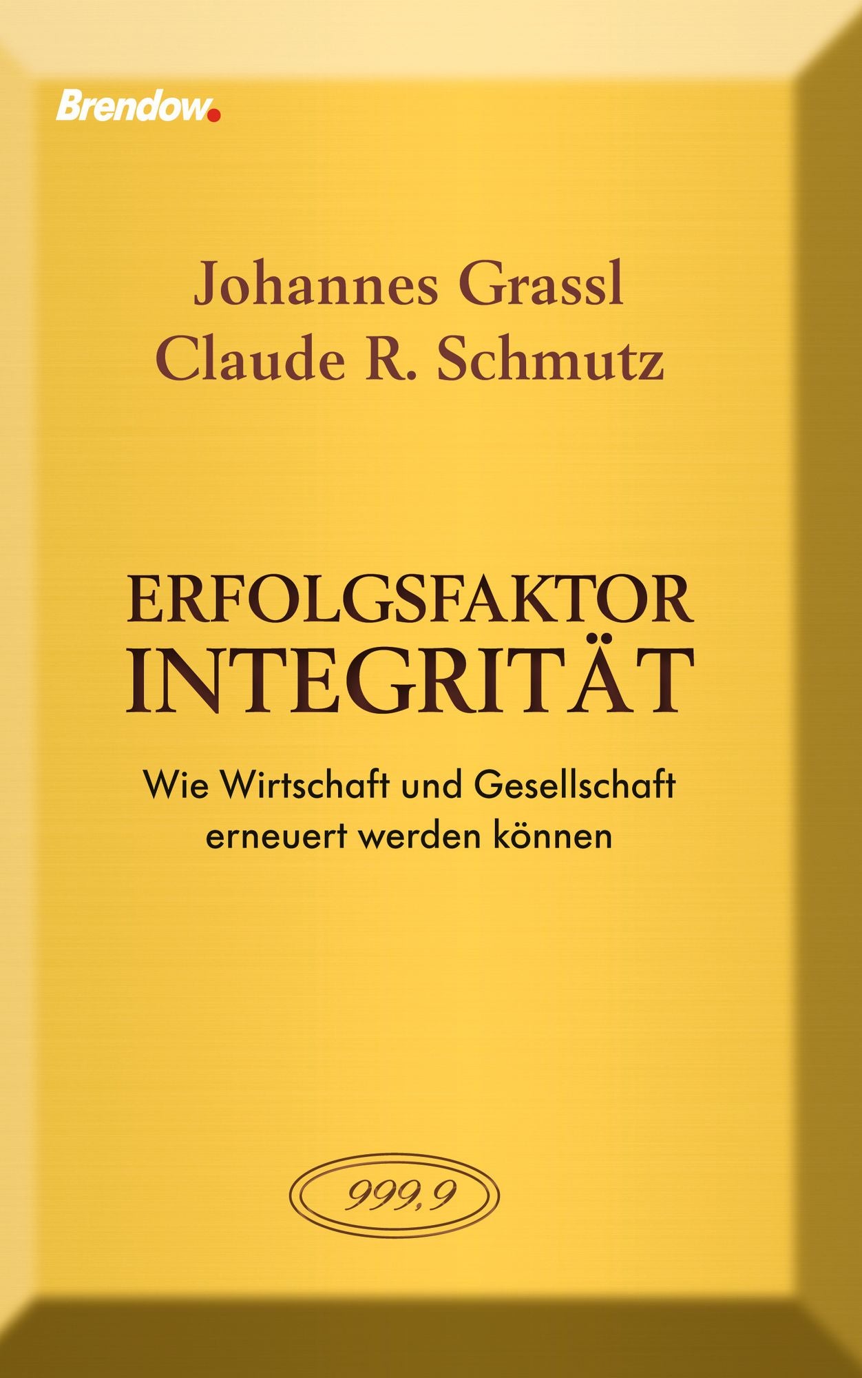 Erfolgsfaktor Integrität: Wie Wirtschaft und Gesellschaft erneuert werden können