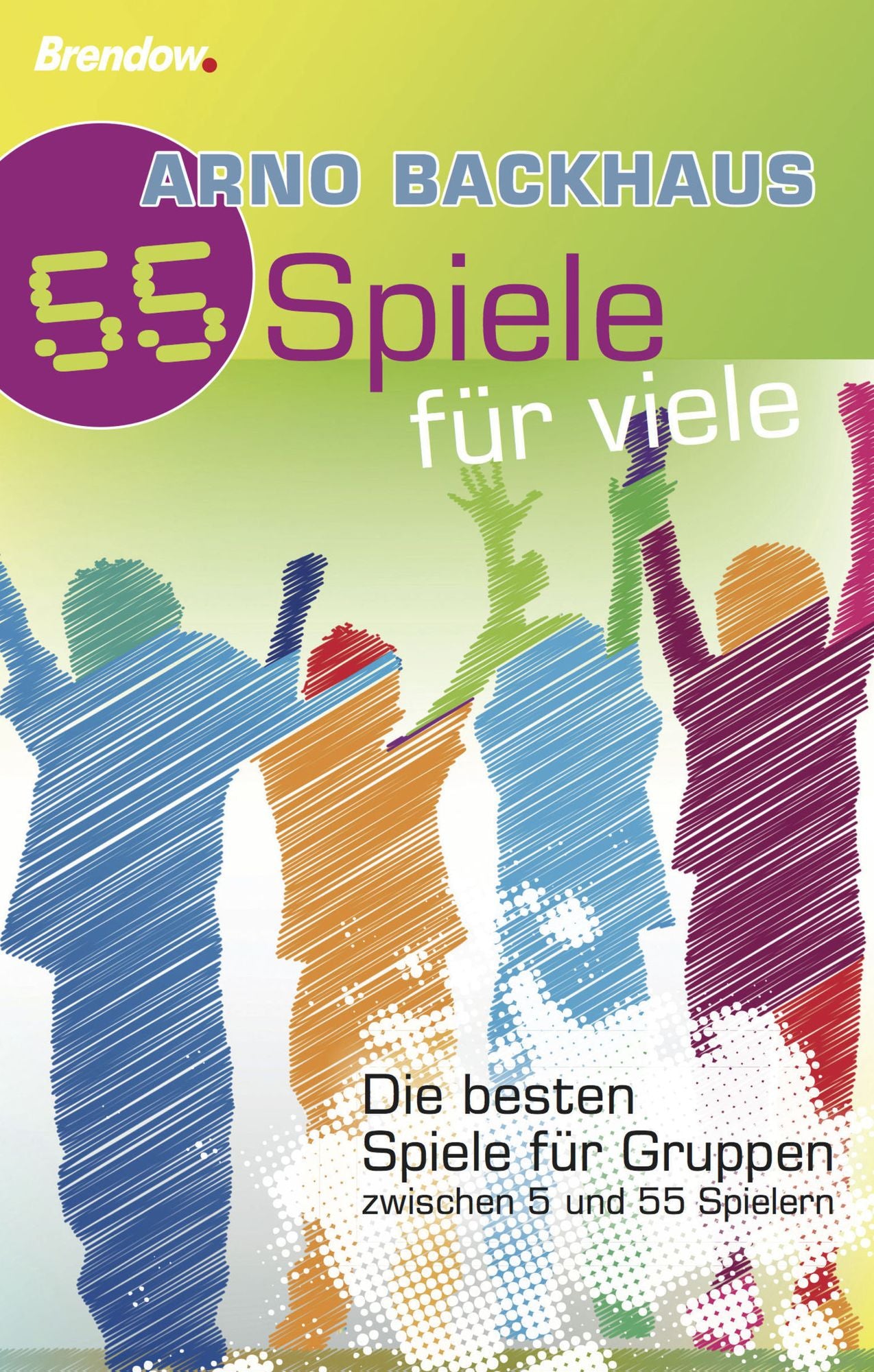 55 Spiele für Viele: Die besten Spiele für Gruppen zwischen 5 und 55 Spielern