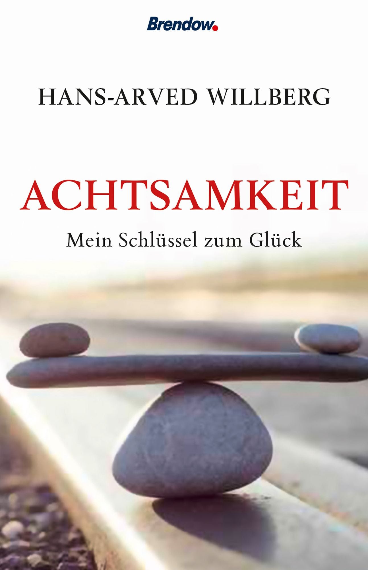 Achtsamkeit: Mein Schlüssel zum Glück