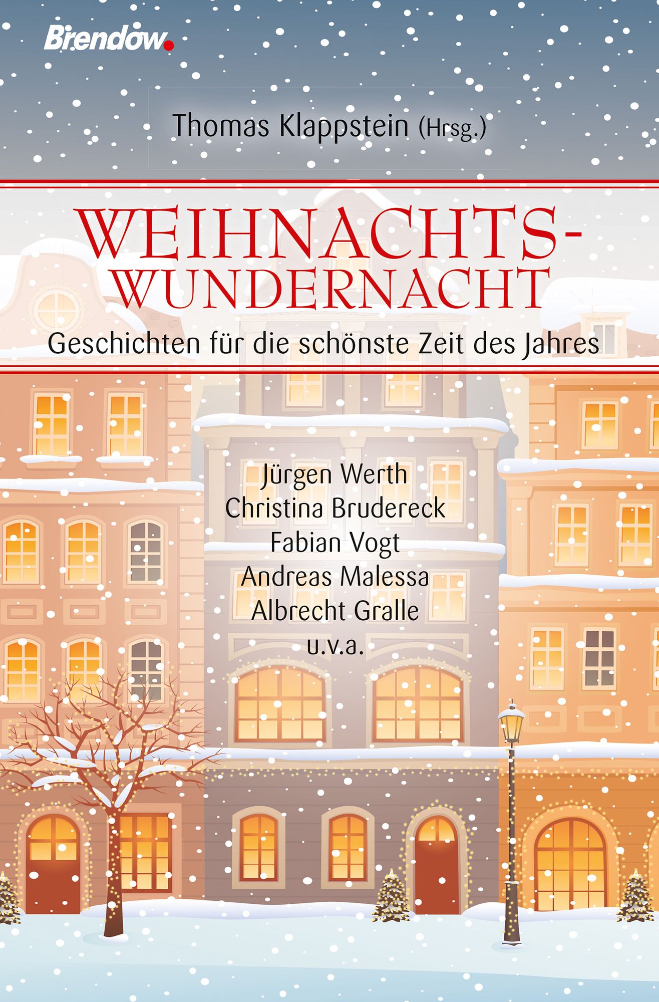 Weihnachtswundernacht 5: Geschichten für die schönste Zeit des Jahres