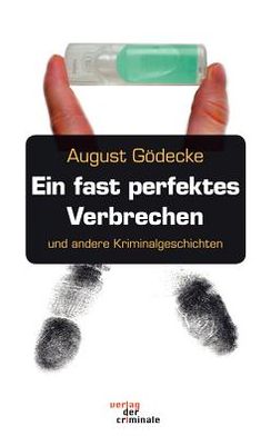 Ein fast perfektes Verbrechen