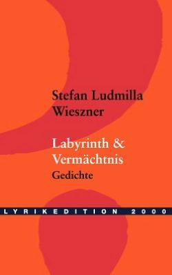 Labyrinth & Vermächtnis