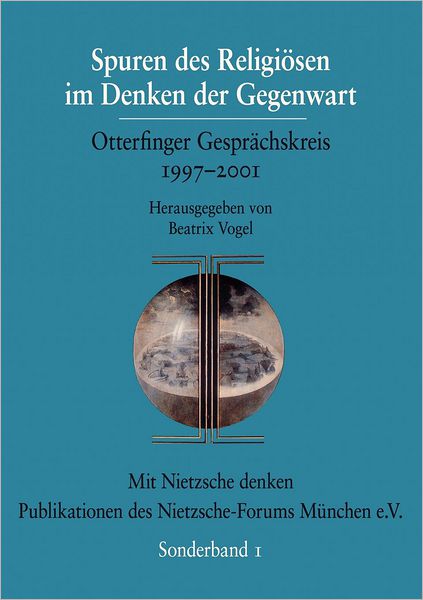 Spuren des Religiösen im Denken der Gegenwart