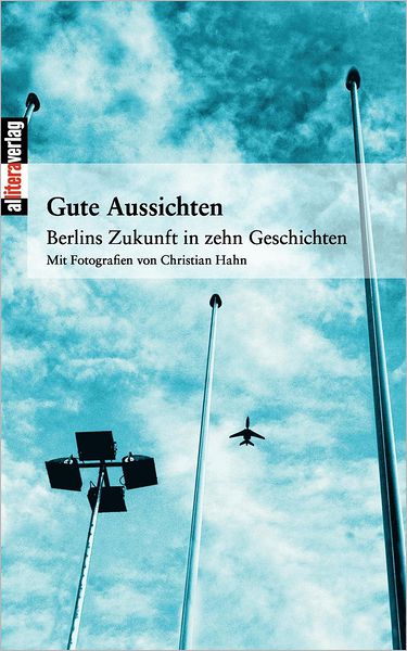 Gute Aussichten