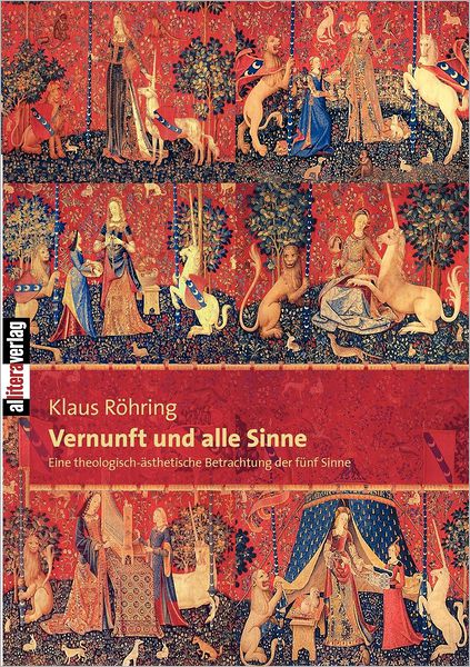 Vernunft und alle Sinne