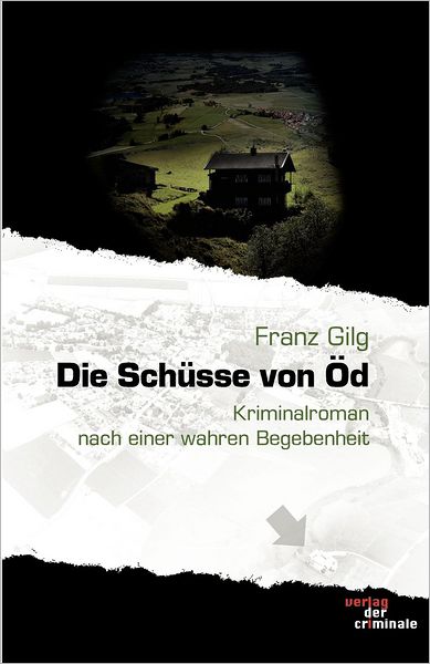 Die Schüsse von Öd