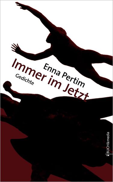 Immer im Jetzt
