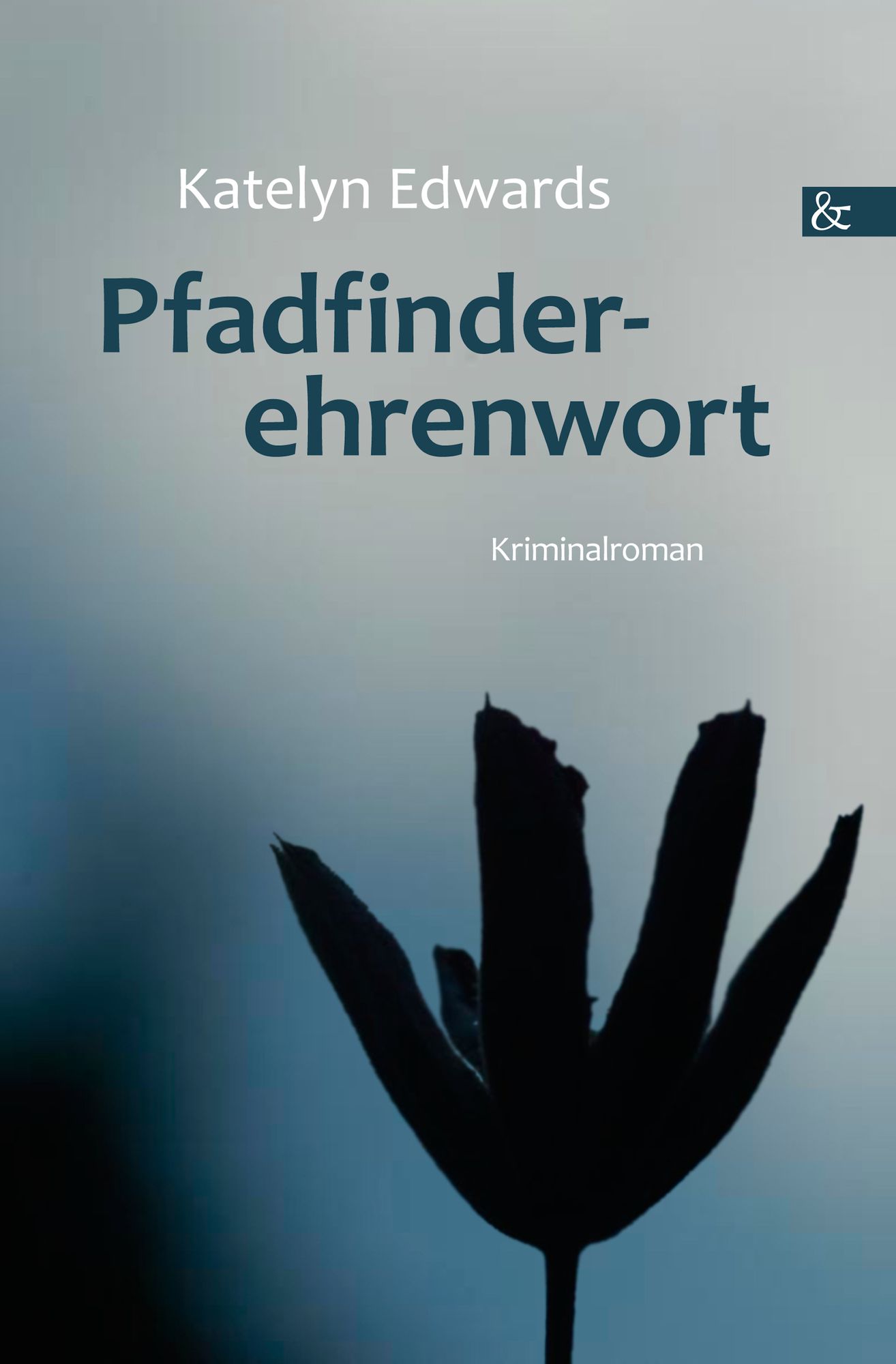 Pfadfinderehrenwort: Kriminalroman