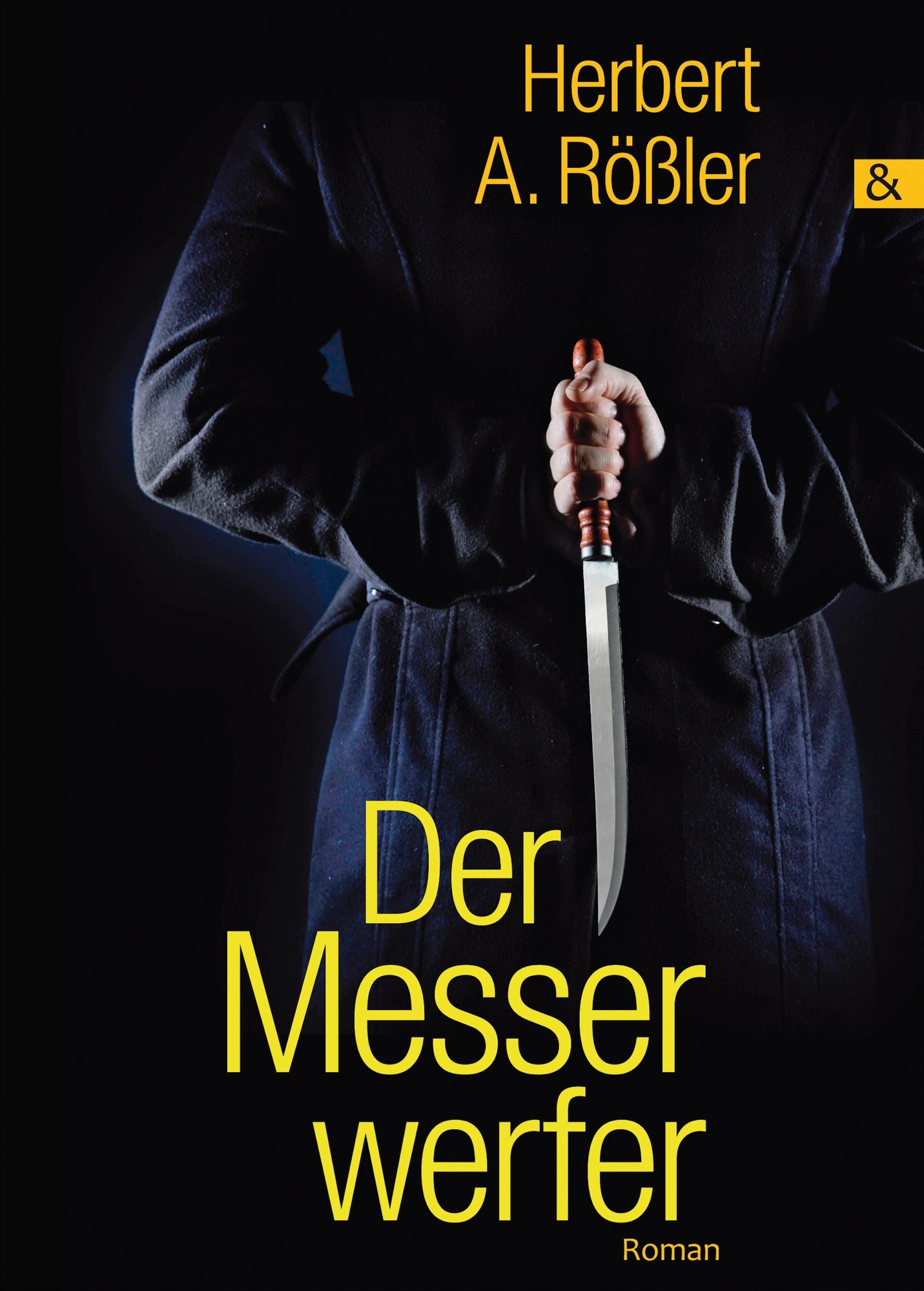 Der Messerwerfer: Roman