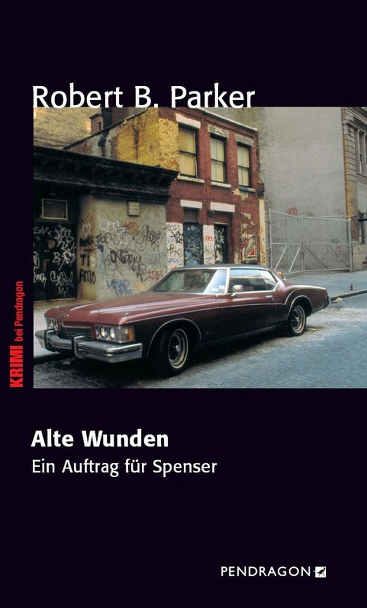Alte Wunden: Ein Auftrag für Spenser, Band 30