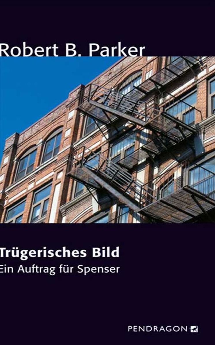 Trügerisches Bild: Ein Auftrag für Spenser, Band 38