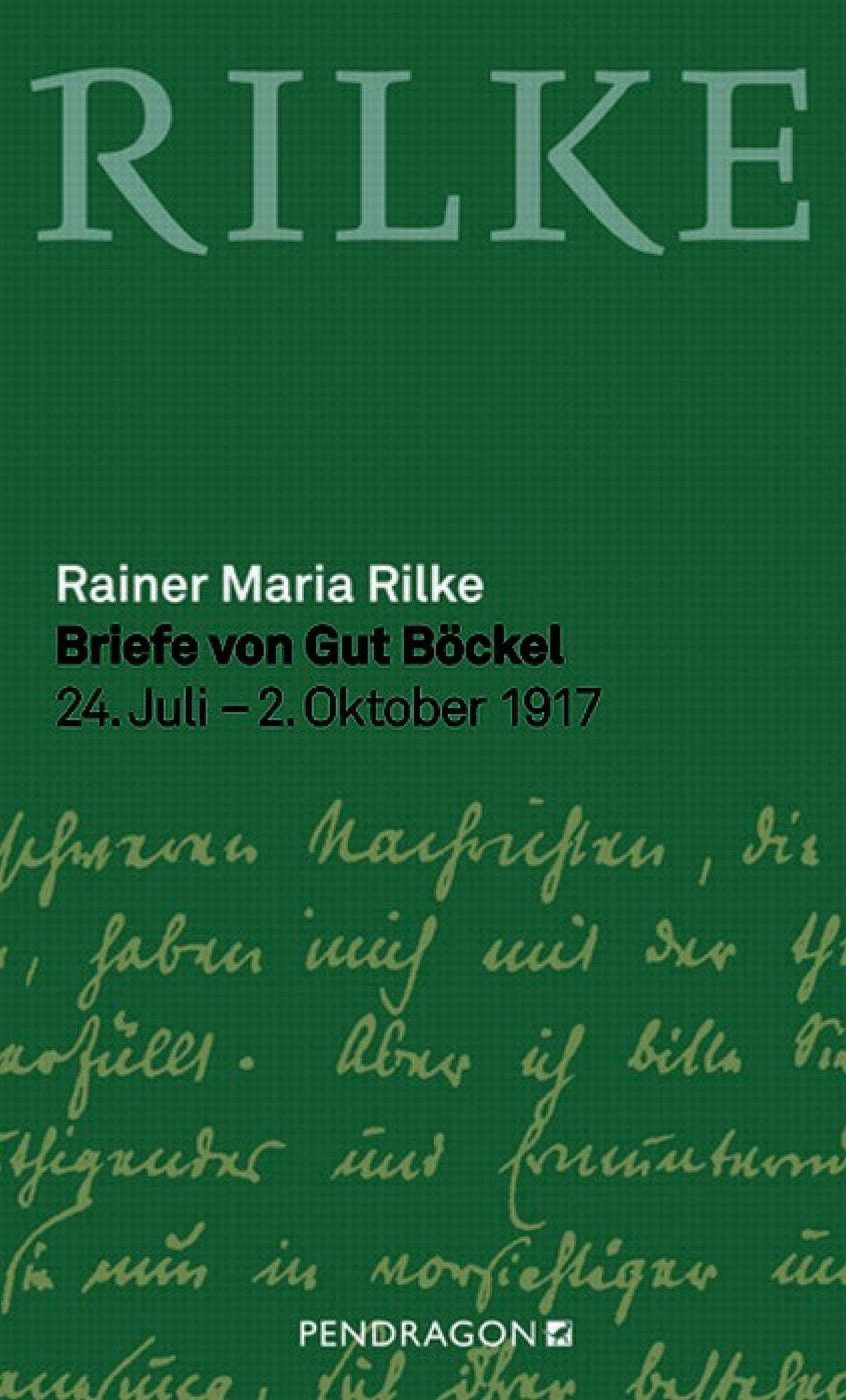 Briefe von Gut Böckel: 24. Juli- 2. Oktober 1917