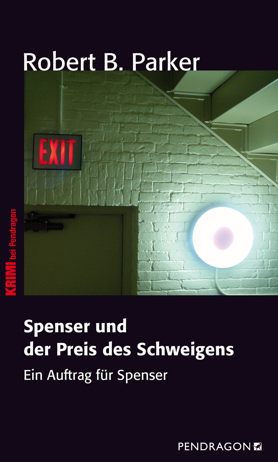 Spenser und der Preis des Schweigens: Ein Auftrag für Spenser, Band 26