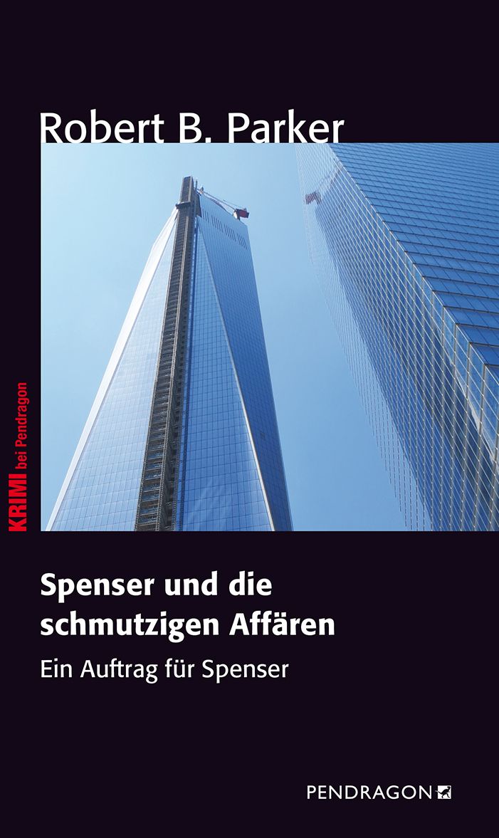 Spenser und die schmutzigen Affären: Ein Auftrag für Spenser, Band 25