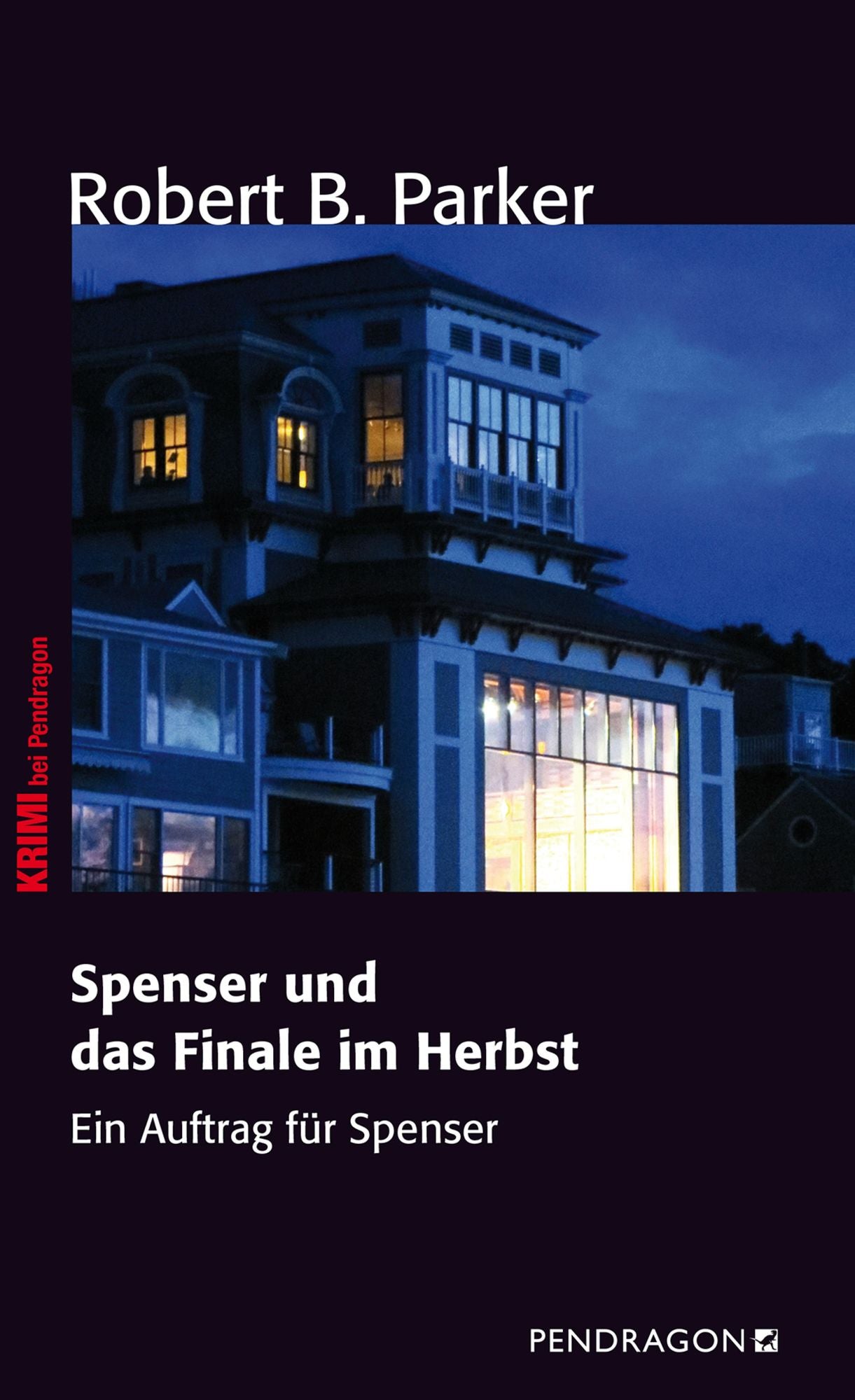 Spenser und das Finale im Herbst: Ein Auftrag für Spenser, Band 7