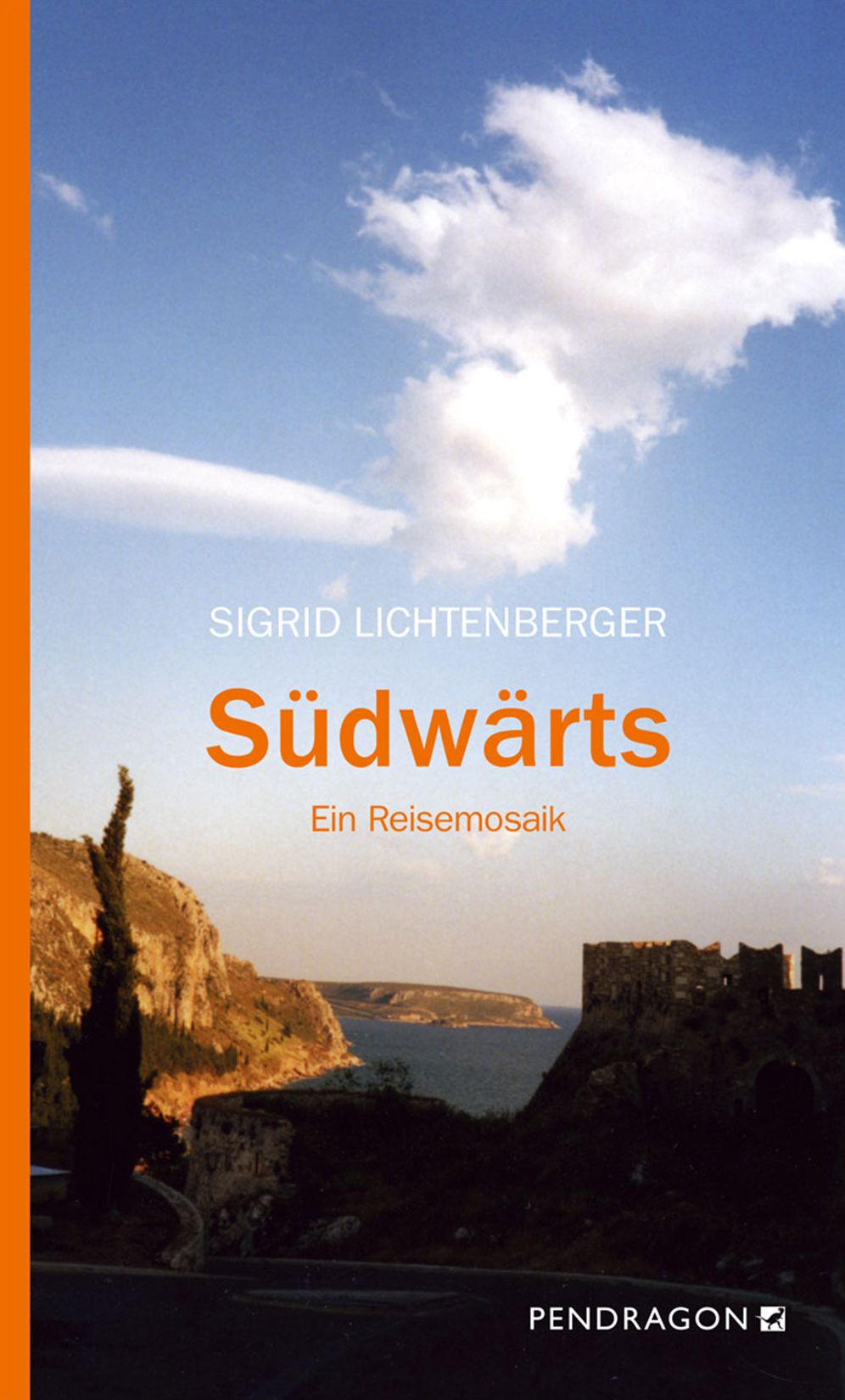Südwärts: Ein Reisemosaik