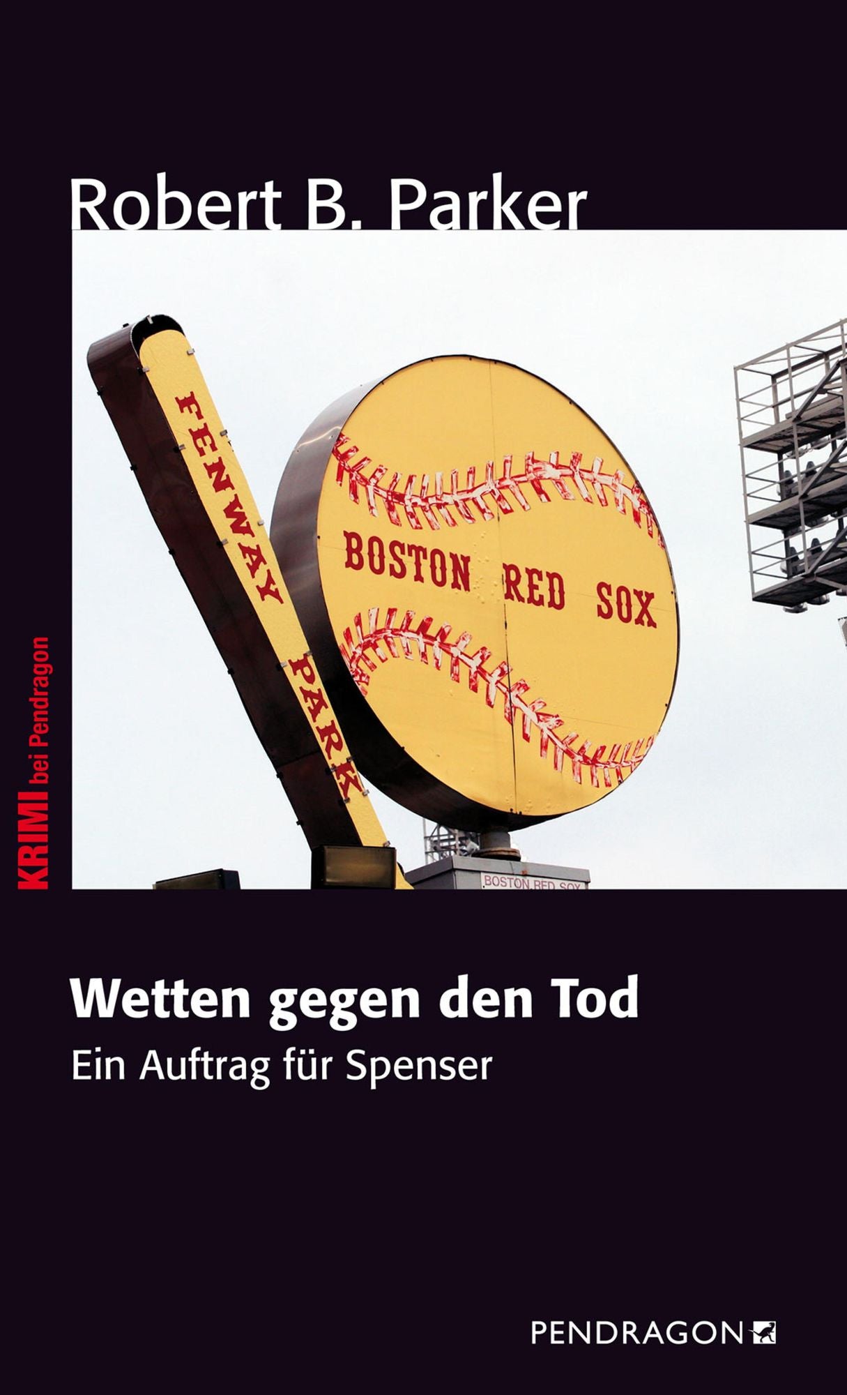 Wetten gegen den Tod: Ein Auftrag für Spenser, Band 3