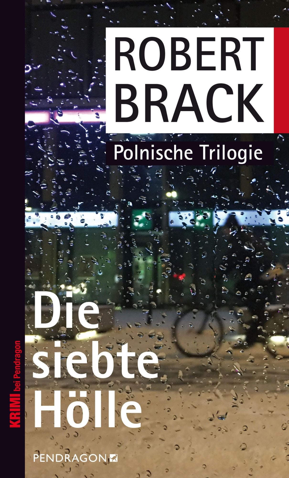 Die siebte Hölle: Polnische Trilogie