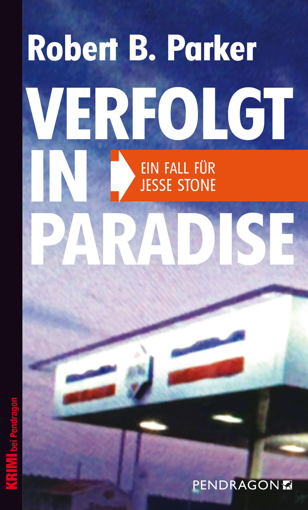 Verfolgt in Paradise: Ein Fall für Jesse Stone, Band 8