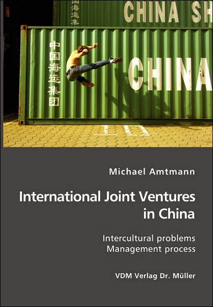 International Joint Ventures in China: Intercultural Problems. Management Process