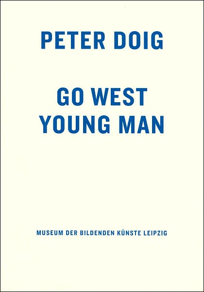 Peter Doig: Go West Young Man