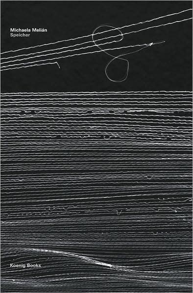 Michaela Melian: Speicher