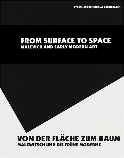 From Surface to Space, Malevich and Early Modern Art