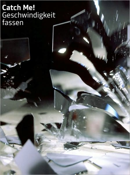 Catch Me! Geschwindigkeit fassen: Catch Me! Grasping Speed