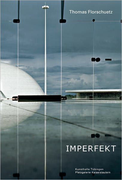 Thomas Florschuetz: Imperfekt