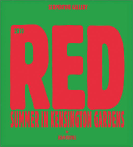 Jean Nouvel: Red Summer in Kensington Gardens