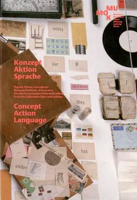 Concept Action Language: Pop Art, Fluxus and Concept Art from the Collections Hahn and Ludwig