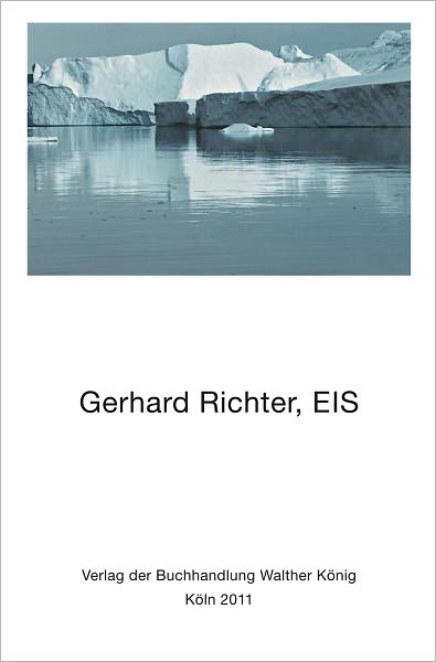 Gerhard Richter. Eis