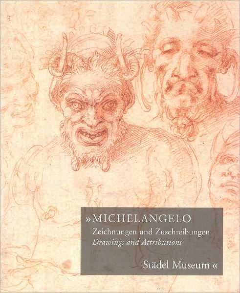 Michelangelo, Drawings and Attributions, Staedel Museum