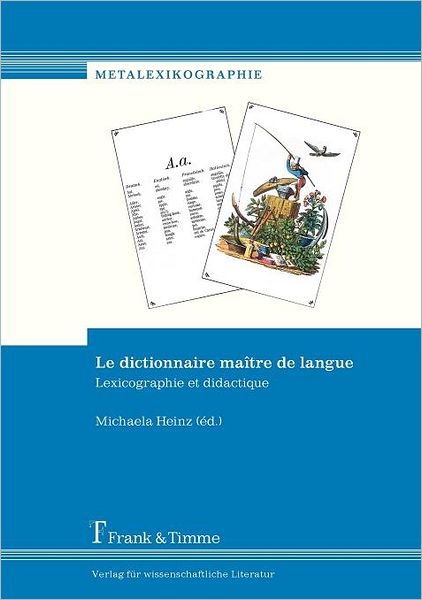 Le Dictionnaire Ma Tre De Langue. Lexicographie Et Didactique